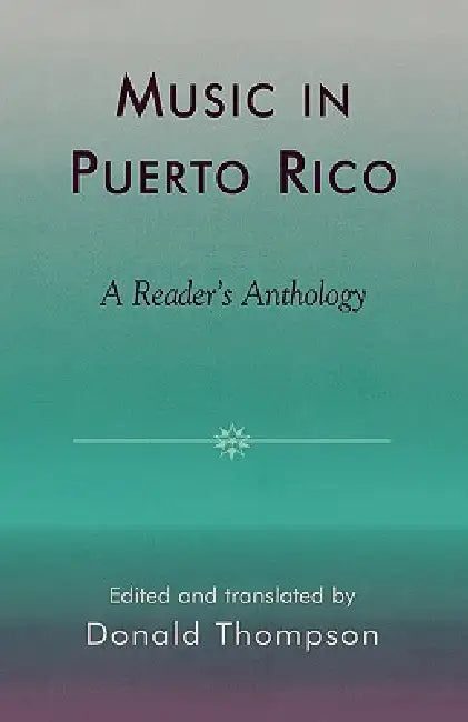 Music in Puerto Rico (English, Donald Thompson)