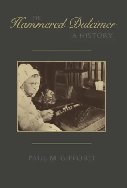 The Hammered Dulcimer (English, Paul M. Gifford)