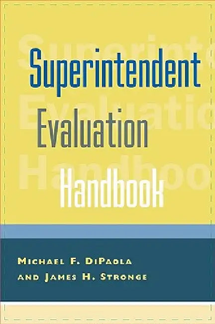 Buy Superintendent Evaluation Handbook (English, Michael F. Dipaola | James H. Stronge) — BookShops.in