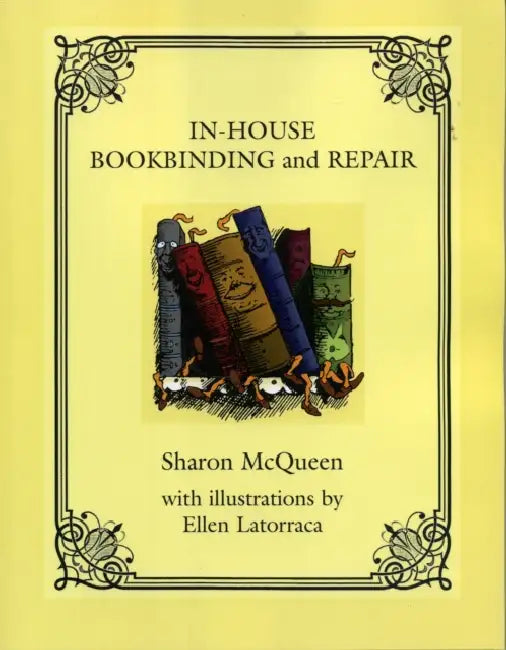 Buy In-House Book Binding and Repair (English, Sharon McQueen | Ellen Latorraca | Richard Douglas Wambold) — BookShops.in