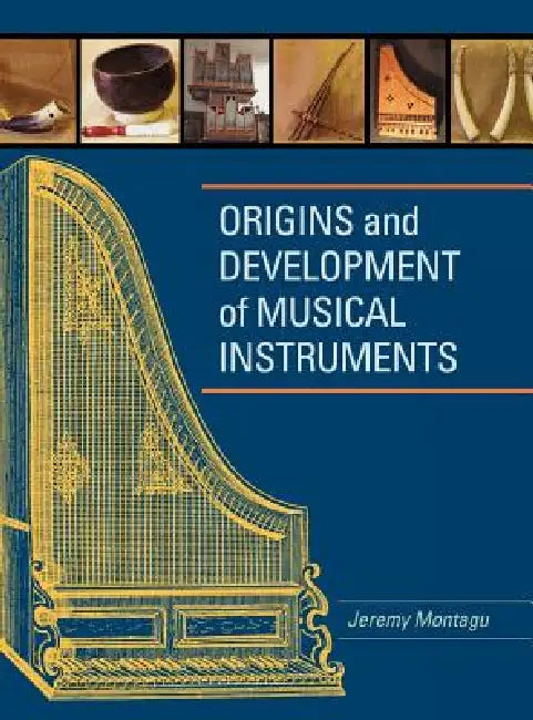 Buy Origins and Development of Musical Instruments (English, Jeremy Montagu) — BookShops.in