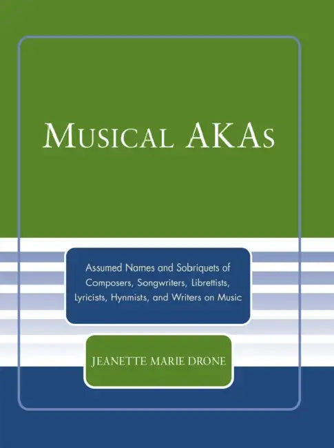 Buy Musical AKAs (English, Jeanette Marie Drone) — BookShops.in