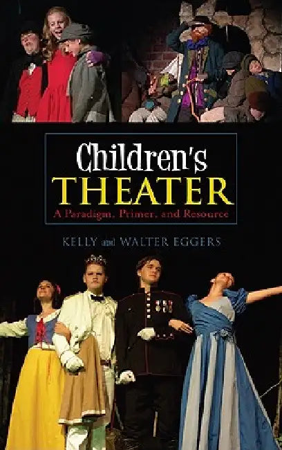 Buy Children's Theater (English, Kelly Eggers | Walter Eggers) — BookShops.in