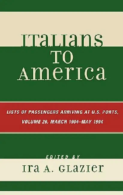 Buy Italians to America (English, Ira A. Glazier) — BookShops.in