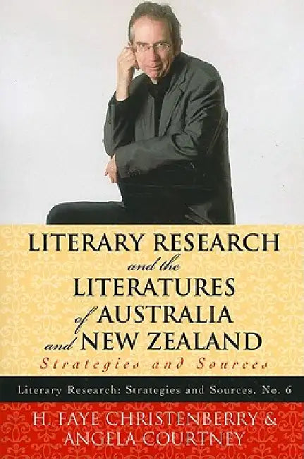 Buy Literary Research and the Literatures of Australia and New Zealand (English, Faye H. Christenberry) — BookShops.in