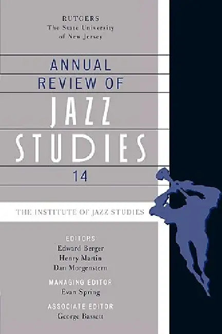 Buy Annual Review of Jazz Studies 14 (English, Evan Spring | George Bassett | Edward Berger) — BookShops.in