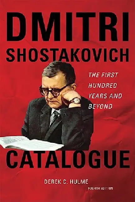 Buy Dmitri Shostakovich Catalogue (English, Derek C. Hulme | Irina Shostakovich) — BookShops.in