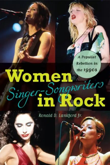 Buy Women Singer-Songwriters in Rock (English, Ronald D. Lankford) — BookShops.in
