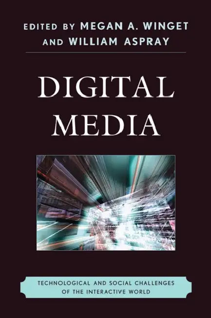 Buy Digital Media | by Megan A. Winget | William Aspray | Scarecrow Press | by Megan A. Winget | William Aspray | Scarecrow Press | by Megan A. Winget | William Aspray | Scarecrow Press | by Megan A. Winget | William Aspray | Scarecrow Press | by Megan A. Winget | William Aspray | Scarecrow Press | by Megan A. Winget | William Aspray | Scarecrow Press | by Megan A. Winget | William Aspray | Scarecrow Press | by Megan A. Winget | William Aspray | Scarecrow Press | by Megan A. Winget | William Aspray  — BookShops.in