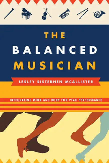 Buy Balanced Musician (English, Lesley Sisterhen McAllister) — BookShops.in
