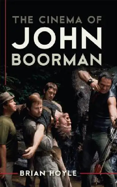 Buy Cinema of John Boorman (English, Brian Hoyle) — BookShops.in