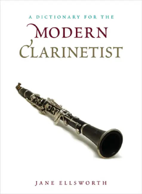 Dictionary for the Modern Clarinetist (English, Jane Ellsworth)