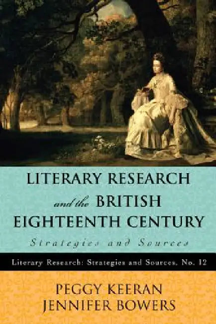 Buy Literary Research and the British Eighteenth Century | by Peggy Keeran | Jennifer Bowers | Scarecrow Press | by Peggy Keeran | Jennifer Bowers | Scarecrow Press | by Peggy Keeran | Jennifer Bowers | Scarecrow Press | by Peggy Keeran | Jennifer Bowers | Scarecrow Press | by Peggy Keeran | Jennifer Bowers | Scarecrow Press | by Peggy Keeran | Jennifer Bowers | Scarecrow Press | by Peggy Keeran | Jennifer Bowers | Scarecrow Press | by Peggy Keeran | Jennifer Bowers | Scarecrow Press | by Peggy Keer — BookShops.in