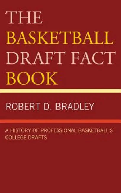 Buy Basketball Draft Fact Book (English, Robert D. Bradley) — BookShops.in