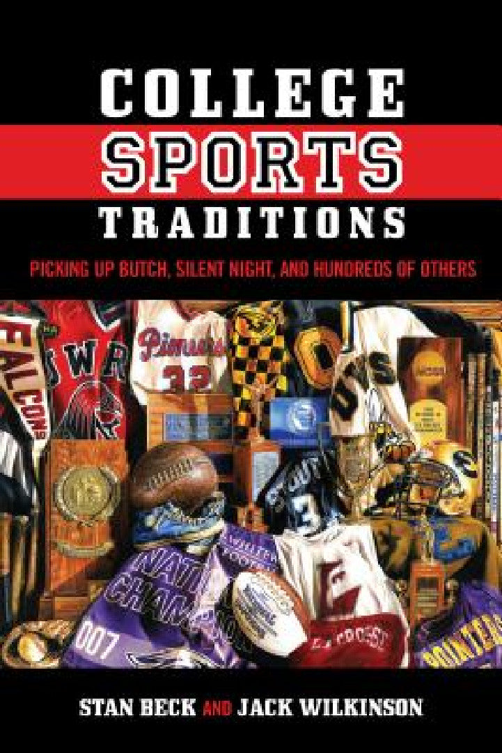 Buy College Sports Traditions (English, Stan Beck | Jack Wilkinson) — BookShops.in