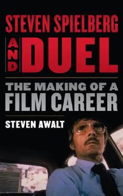 Buy Steven Spielberg and Duel (English, Steven Awalt) — BookShops.in