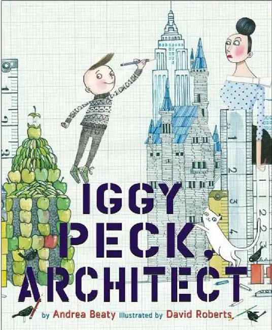 Buy Iggy Peck, Architect (English, David Roberts) — BookShops.in