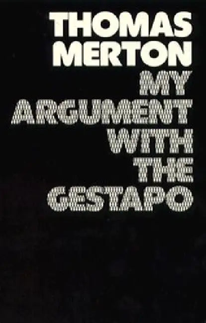 Buy My Argument with the Gestapo (English, Thomas Merton) — BookShops.in