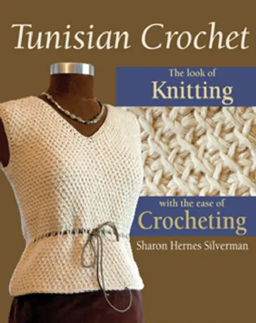 Buy Tunisian Crochet (English, Sharon Hernes Silverman | Alan Wycheck | David Bienkowski) — BookShops.in