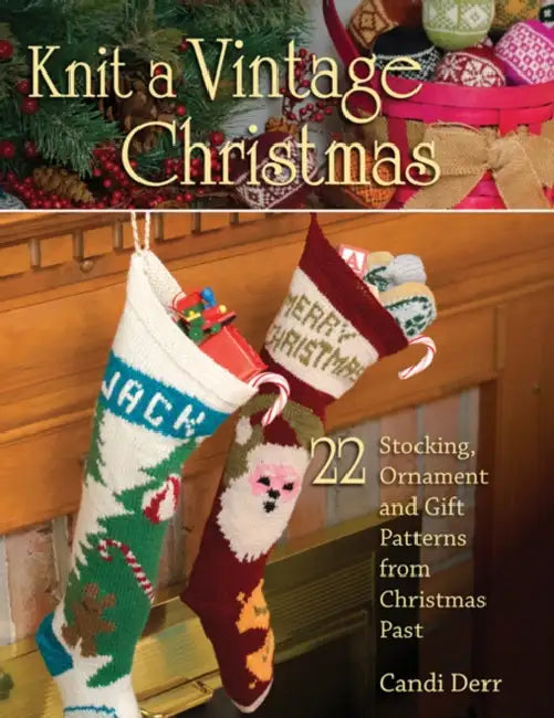 Knit a Vintage Christmas (English, Candi Derr)
