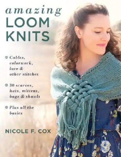 Amazing Loom Knits (English, Nicole F. Cox)