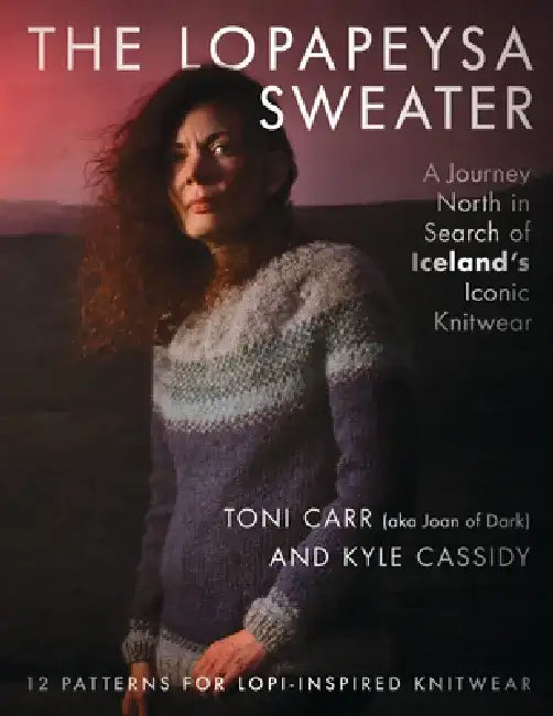The Lopapeysa Sweater (English, Toni Carr | Kyle Cassidy)