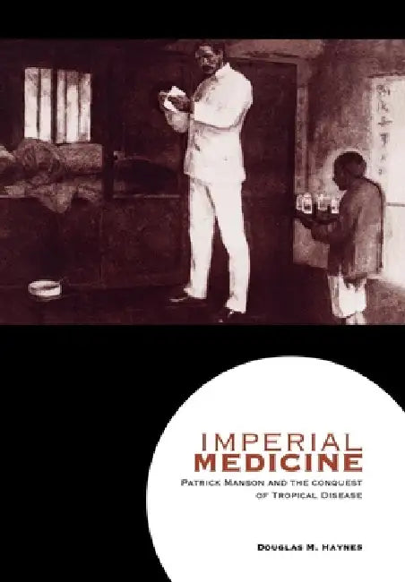 Buy Imperial Medicine (English, Douglas M. Haynes) — BookShops.in