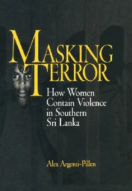 Buy Masking Terror (English, Alex Argenti-Pillen) — BookShops.in