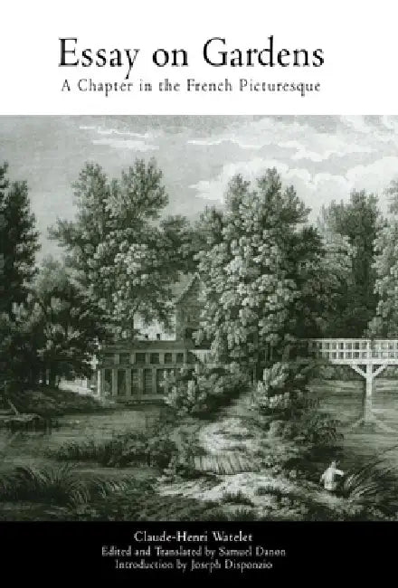 Buy Essay on Gardens (English, Claude-Henri Watelet | Samuel Danon | Samuel Danon) — BookShops.in