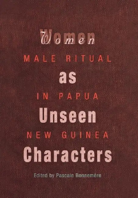 Buy Women as Unseen Characters (English, Pascale Bonnemère) — BookShops.in