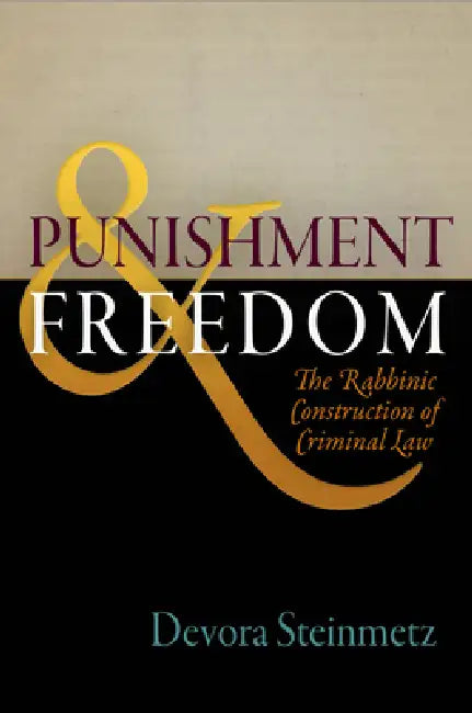 Punishment and Freedom (English, Devora Steinmetz)