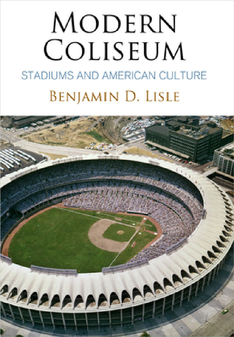 Buy Modern Coliseum (English, Benjamin D. Lisle) — BookShops.in