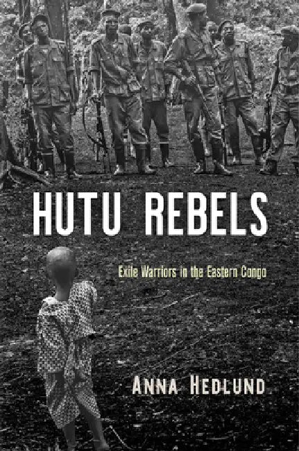 Buy Hutu Rebels (English, Anna Hedlund) — BookShops.in