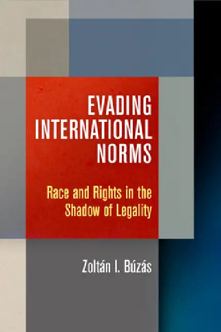 Evading International Norms (English, Zoltán Búzás)
