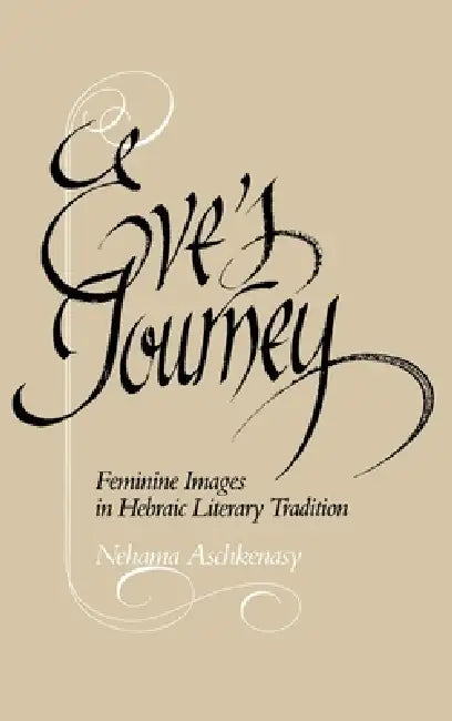 Buy Eve's Journey (English, Nehama Aschkenasy) — BookShops.in