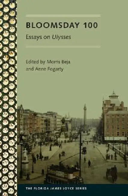 Buy Bloomsday 100 (English, Morris Beja | Anne Fogarty) — BookShops.in