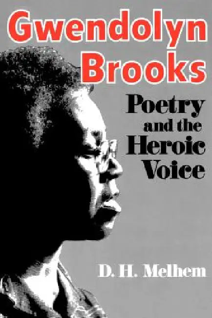 Gwendolyn Brooks (English, D. H. Melhem)