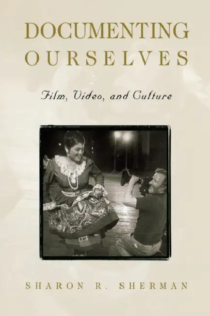 Documenting Ourselves-Pa (English, Sharon R. Sherman)