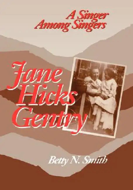 Jane Hicks Gentry-Pa (English, Betty N. Smith)