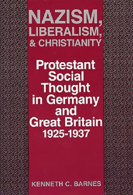 Buy Nazism, Liberalism, and Christianity (English, Kenneth C. Barnes) — BookShops.in