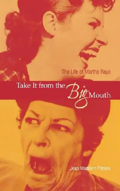 Take It from the Big Mouth (English, Jean Maddern Pitrone)