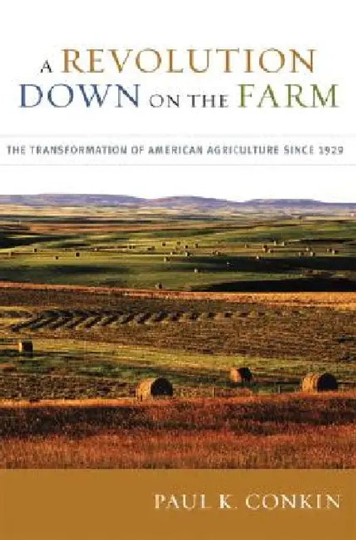 A Revolution Down on the Farm by Paul K. Conkin – Book Cover view 2