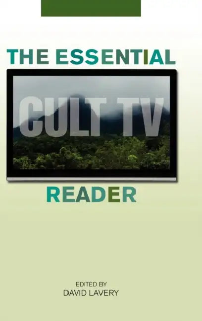The Essential Cult TV Reader (English, David Lavery)