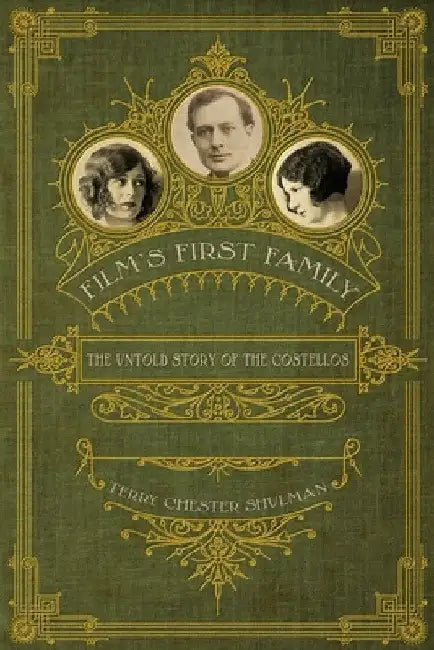 Film's First Family (English, Terry Chester Shulman)