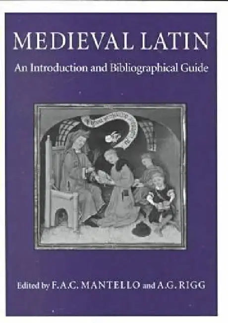 Buy Medieval Latin (English, F. a. C. Mantello | A. G. Rigg) — BookShops.in