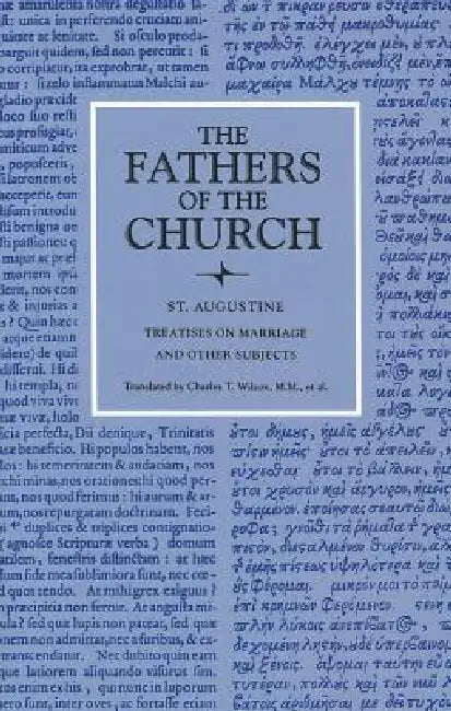 Buy Treatises on Marriage and Other Subjects (English, St Augustine | Charles T. Wilcox) — BookShops.in
