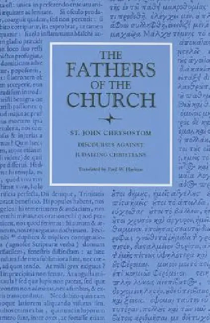 Buy Discourses Against Judaizing Christians (English, St John Chrysostom | Paul W. Harkins) — BookShops.in