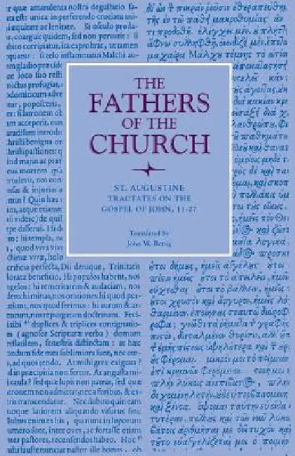 Buy Tractates on the Gospel of John, 11-27 (English, St Augustine | John W. Rettig) — BookShops.in