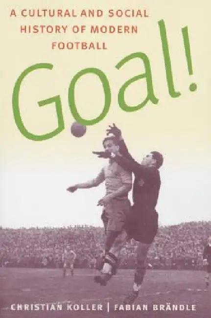 Goal! (English, Christian Koller | Fabian Brandle)