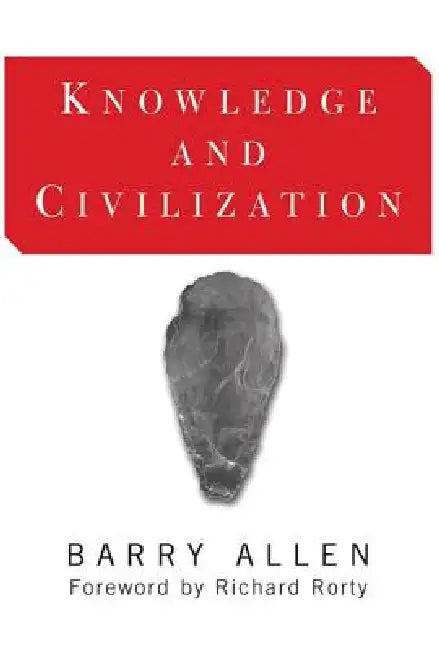 Knowledge and Civilization (English, Barry Allen)